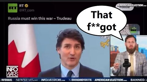 "Justin Trudeau Is A F**got" - Owen Shroyer