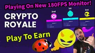 Playing Crypto Royale / Play To Earn / Playing On 180 FPS Monitor!