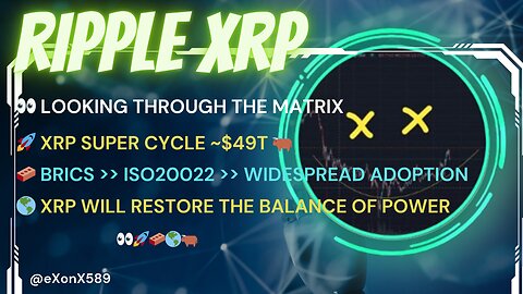 🚀 #XRP SUPER CYCLE ~$49T 🚀 🧱 #BRICS > #ISO20022 > ADOPTION 🌎 $XRP RESTORES BALANCE OF POWER