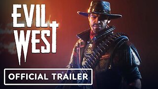 Evil West - Official Launch Trailer