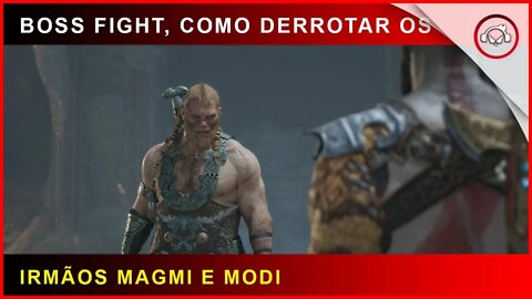God of war, Boss Fight, Como derrotar os irmãos Magmi e Modi | Super dica
