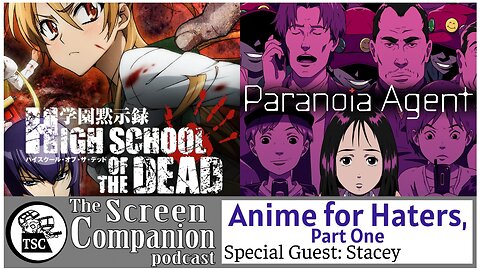 Anime for Haters, Part 1 | Paranoia Agent, Highschool of the Dead
