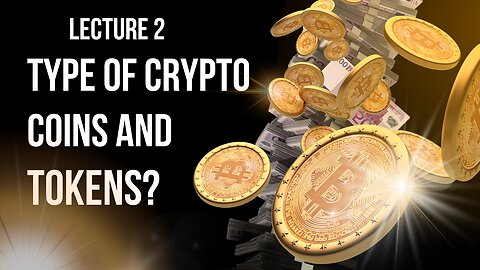 Exploring Different Types of Cryptocurrencies: Coins and Tokens