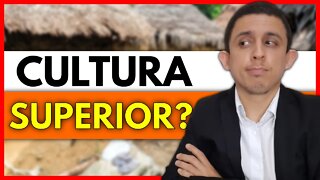 Algumas CULTURAS são SIM melhores que outras | QuintEssência