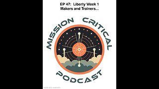 EP 47 - Liberty Week P1: Makers and Trainers