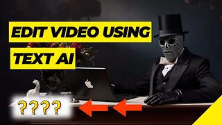 How To Edit Video Using Text AI