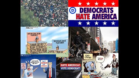 Why Do Democrats Hate America?