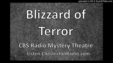 Blizzard of Terror - CBS Radio Mystery Theater
