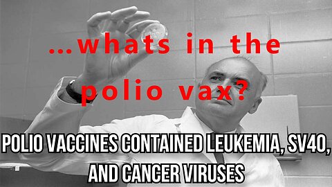 …whats in the polio vax?