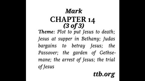 Mark Chapter 14 (Bible Study) (3 of 3)