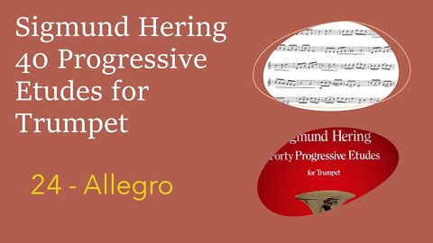 [TRUMPET ETUDE] Sigmund Hering 40 Progressive Etudes for Trumpet - 24 Allegro