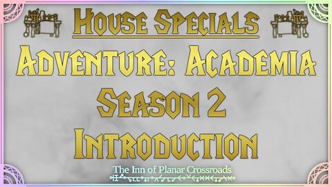 Adventure: Academia - Season 2 Introduction