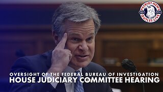 House Judiciary Committee Hearing | Oversight of the Federal Bureau of Investigation hr.1