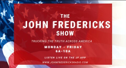 Joe Kent on The John Fredericks Show: July 26, 2021