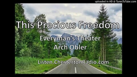 This Precious Freedom - Arch Oboler - Everyman's Theater - Raymond Massey