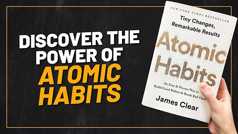Why You Should Read Atomic Habits