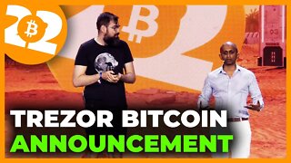 NEW: Trezor Bitcoin Announcement - Bitcoin 2022 Conference