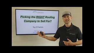 Picking the RIGHT Roofing Company to Sell For | Top 5 Factors and 7 "Must Ask" Questions