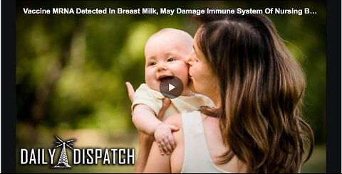 mRNA material in breast milk and how it may damage the immune systems of nursing infants
