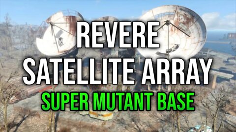 Fallout 4 Explored - Revere Satellite Array