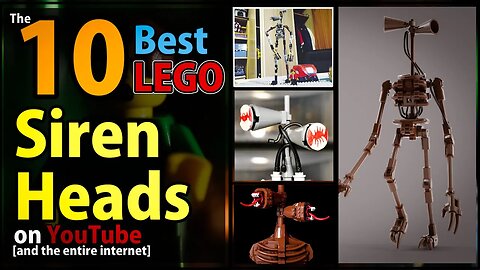 The 10 Best Lego Siren Head builds on YouTube
