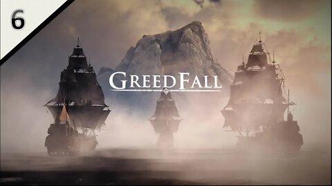 Let's Play Greedfall l Sword-Mage Build l Part 6