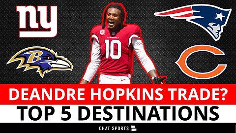 DeAndre Hopkins Trade Rumors: Top 5 Teams That Can Land The Arizona Cardinals' Star WR