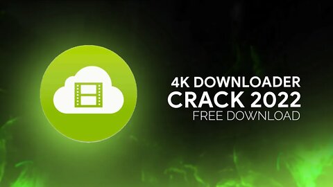 4K Video Downloader Crack | Install Tutorial | Free to Use | Free Download