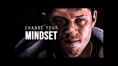 CHANGE YOUR MINDSET - Motivational Speech