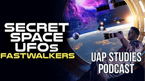 "SECRET SPACE UFO's: FASTWALKERS" MOVIE WITH DARCY WEIR. WHAT DOES NASA REALLY KNOW?