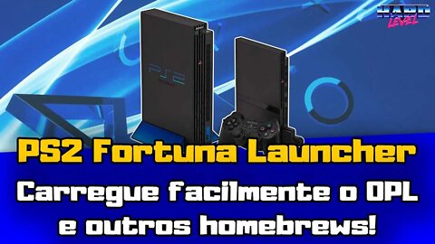 PS2 Fortuna Launcher - Carregue o OPL e outros homebrews facilmente!