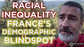 France’s Demographic Blindspot: Racial Inequality || Peter Zeihan