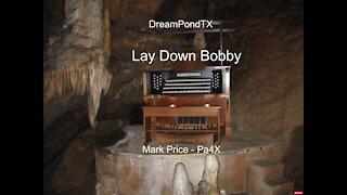 DreamPondTX/Mark Price - Lay Down Bobby (Pa4X at the Pond, PA)