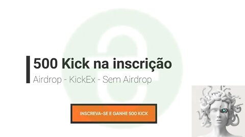 Airdrop - KickEx - Não é mais airdrop, mas ainda paga 500 Kick