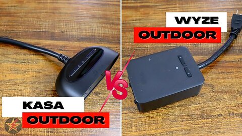Kasa Outdoor Smart Plug VS Wyze Outdoor Smart Plug