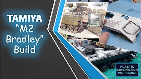TAMIYA "M2 Bradley IFV" build - Part One