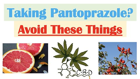 What To Avoid When Taking Pantoprazole (& Omeprazole) | Foods, Natural Supplements, Medications