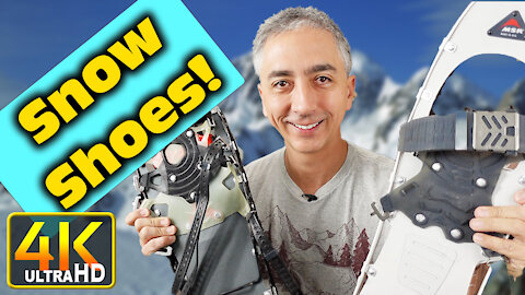 How to Choose Snowshoes BEGINNER (4k UHD)