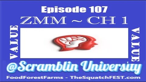 @Scramblin University - Episode 107 - ZMM Chapter 1