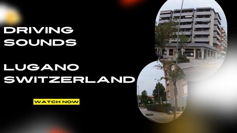 Driving Sounds through Lugano Switzerland | HD Driving tour