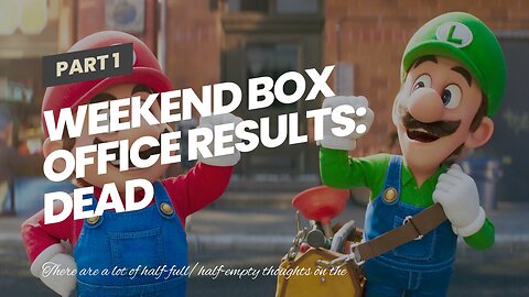 Weekend Box Office Results: Dead Reckoning, Part One Wins the Weekend but Falls Below Expectati...
