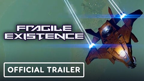 Fragile Existence - Struggle Trailer