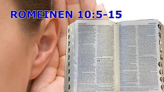 Romeinen 10:5-15 Hoe geloven zonder verkondiging? Preek door Wilfred Starrenburg