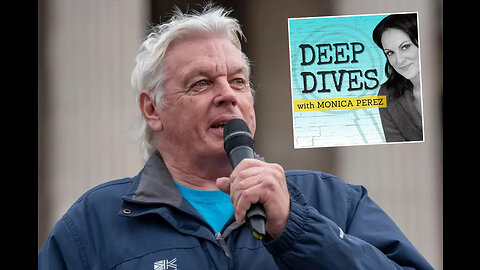 David Icke Talks To Monica Perez's Deep Dive Podcast