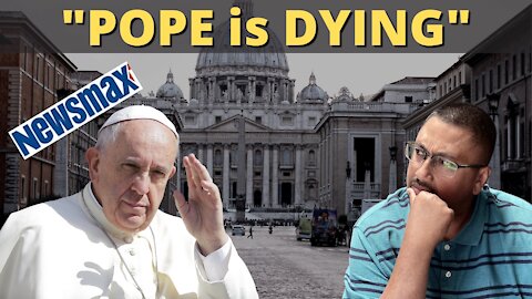 The POPE may be DYING!!! WHAT NOW???