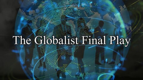 The Globalist Final Play Full Video (Parts 1-5)