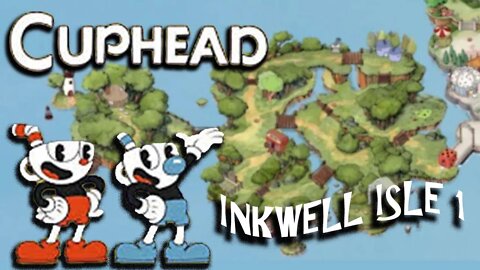 Cuphead Isle 1