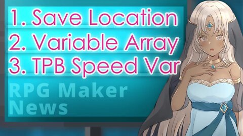 Change Save Location, Adjust TPB Speed with Variable, Easily Add Arrays | RPG Maker News #97