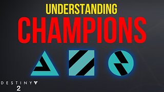 Starting Destiny 2 in 2022 | Understanding Champions and how to kill them