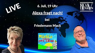 Alexa fragt nach! bei Friedemann Mack